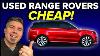 Why Are Used Range Rovers So Cheap